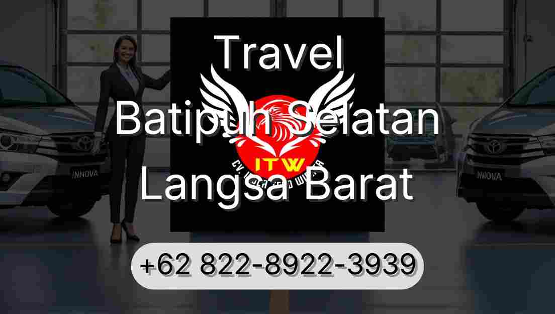 Travel Batipuh Selatan Langsa Barat
