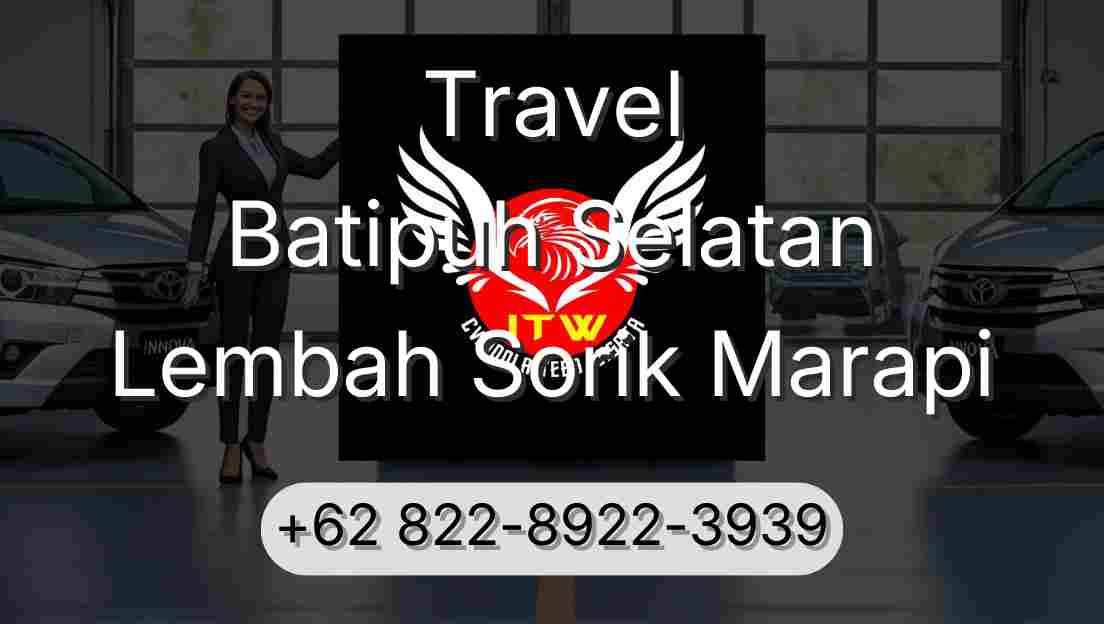 Travel Batipuh Selatan Lembah Sorik Marapi