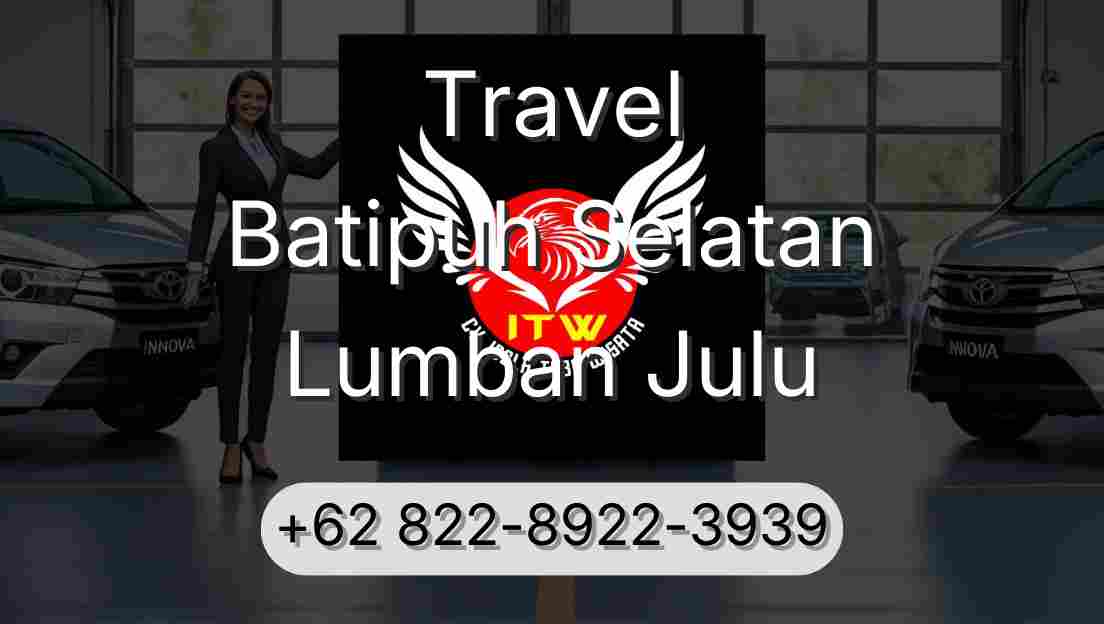 Travel Batipuh Selatan Lumban Julu