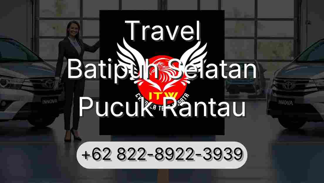 Travel Batipuh Selatan Pucuk Rantau