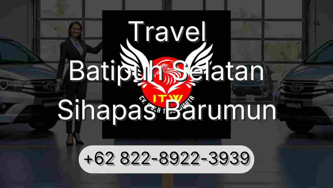 Travel Batipuh Selatan Sihapas Barumun