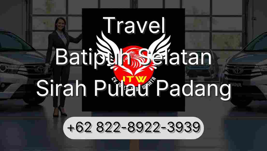 Travel Batipuh Selatan Sirah Pulau Padang