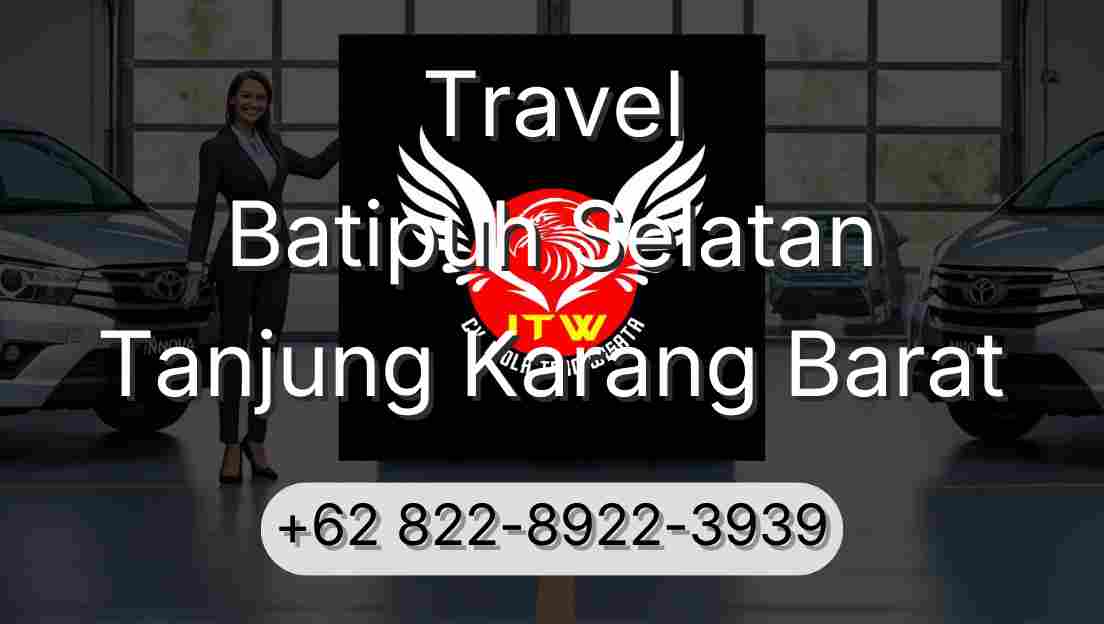 Travel Batipuh Selatan Tanjung Karang Barat