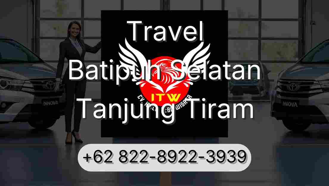 Travel Batipuh Selatan Tanjung Tiram