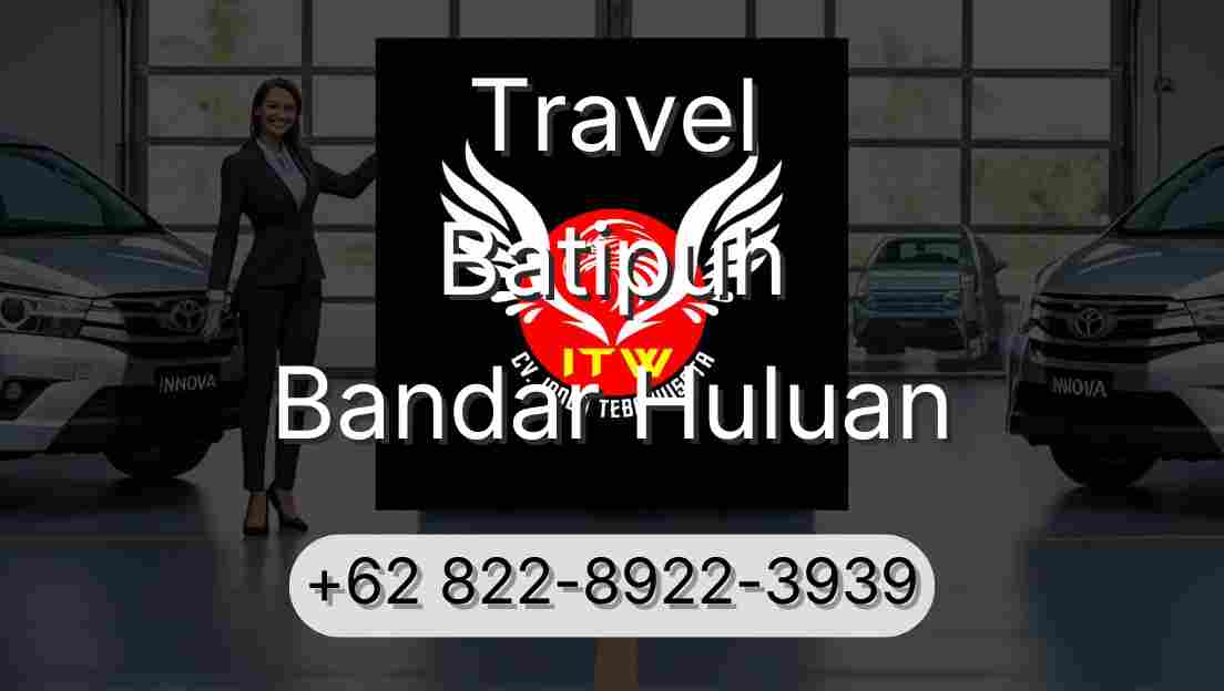Travel Batipuh Bandar Huluan