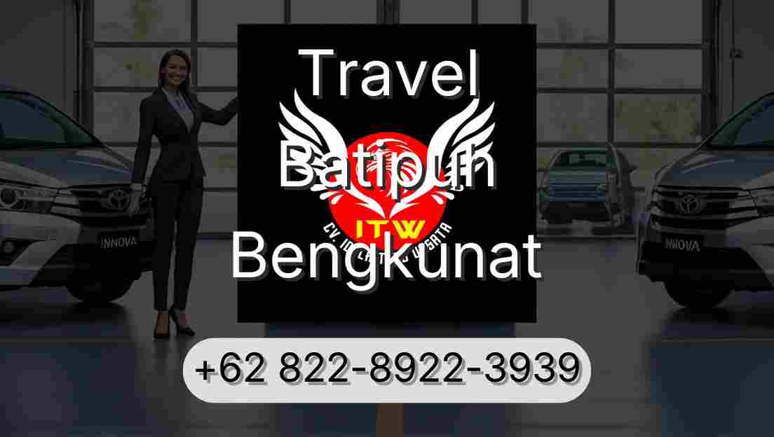 Travel Batipuh Bengkunat