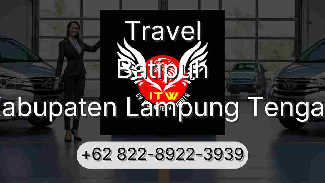 Travel Batipuh Kabupaten Lampung Tengah