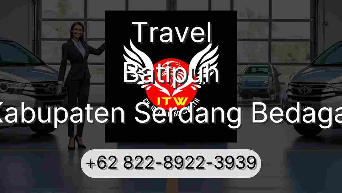 Travel Batipuh Kabupaten Serdang Bedagai