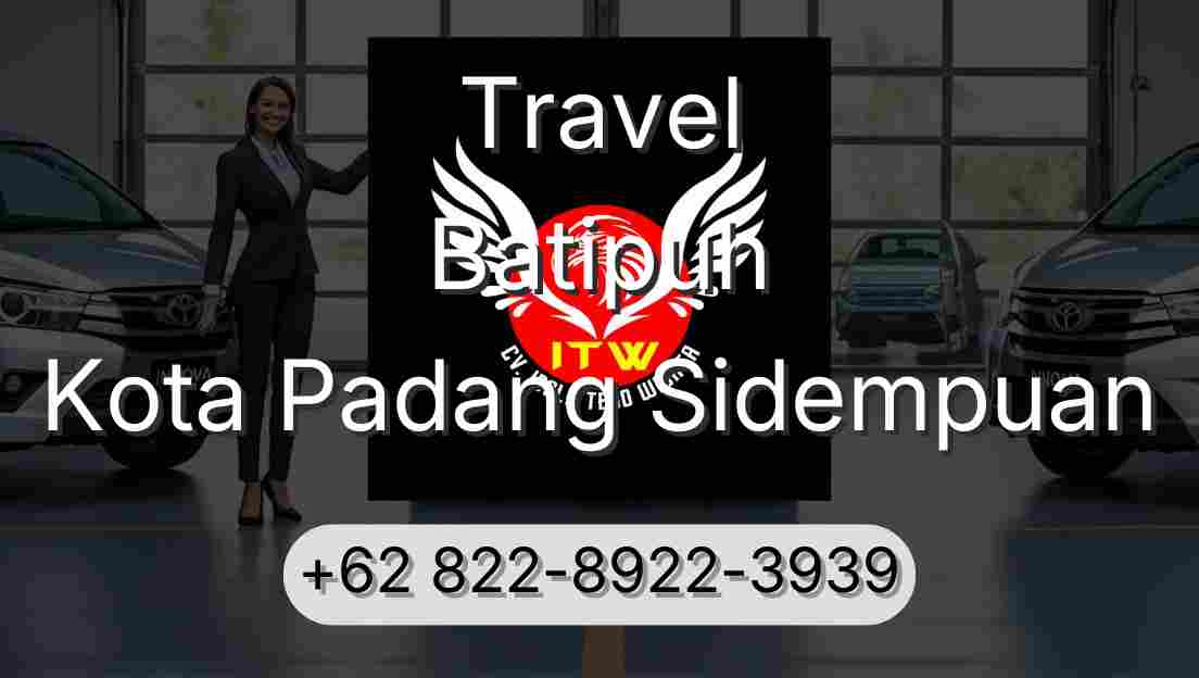 Travel Batipuh Kota Padang Sidempuan