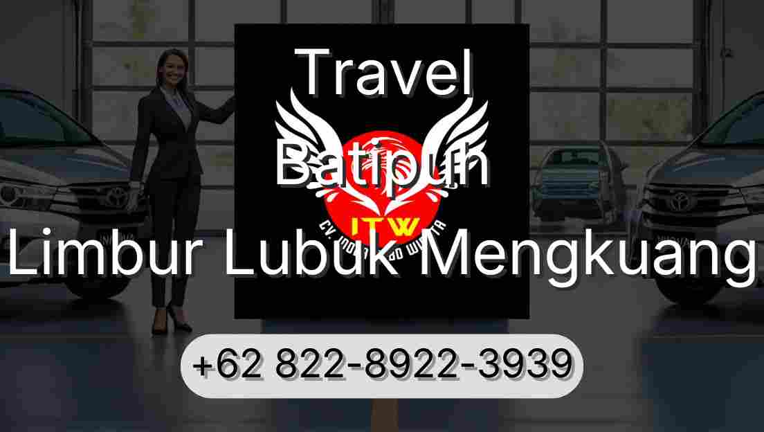 Travel Batipuh Limbur Lubuk Mengkuang