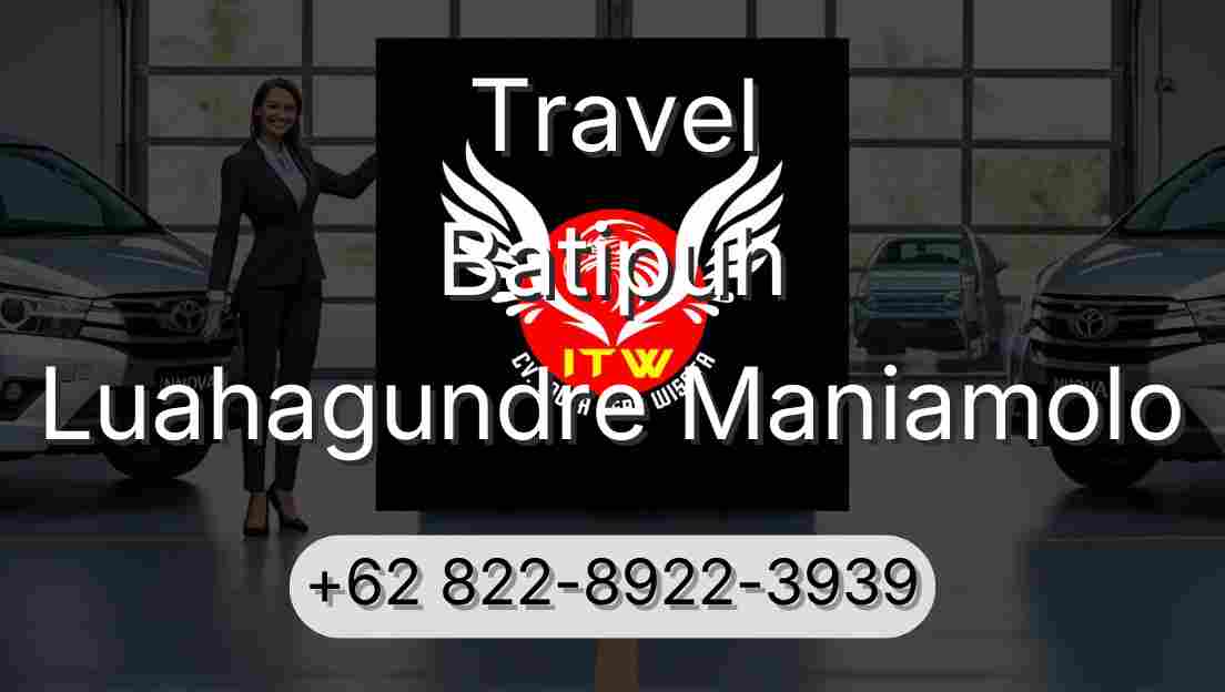 Travel Batipuh Luahagundre Maniamolo