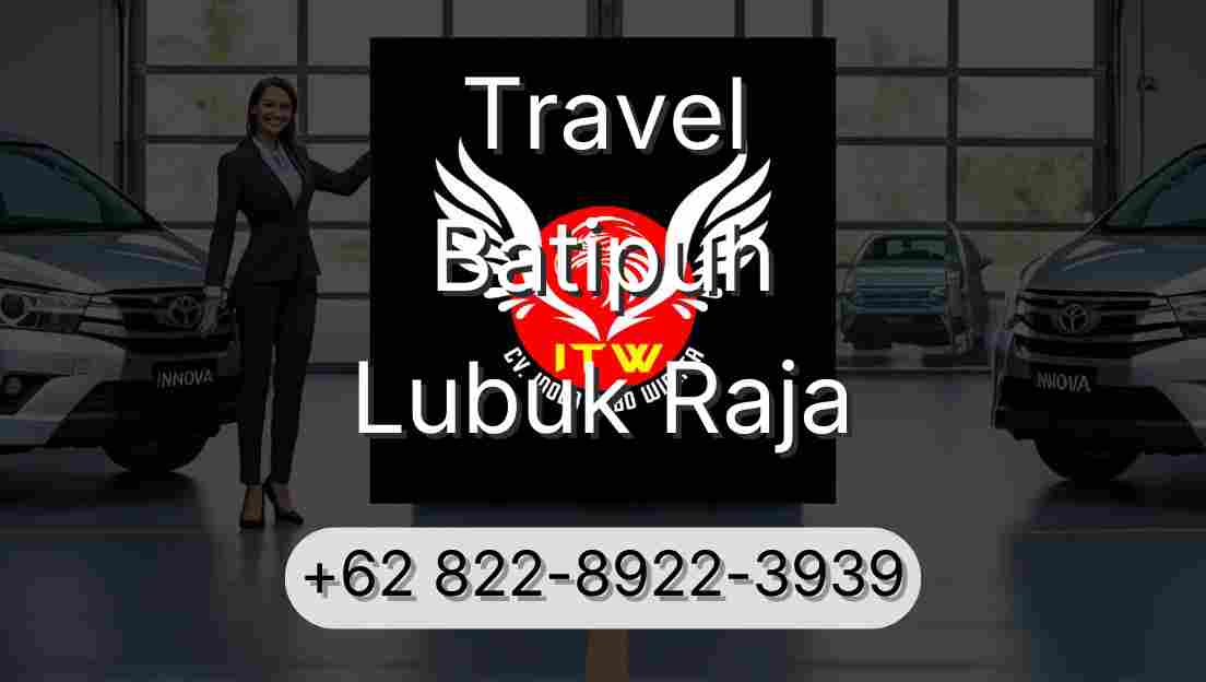 Travel Batipuh Lubuk Raja