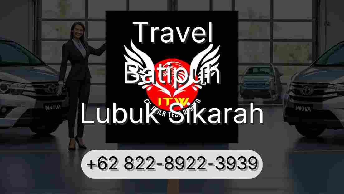 Travel Batipuh Lubuk Sikarah