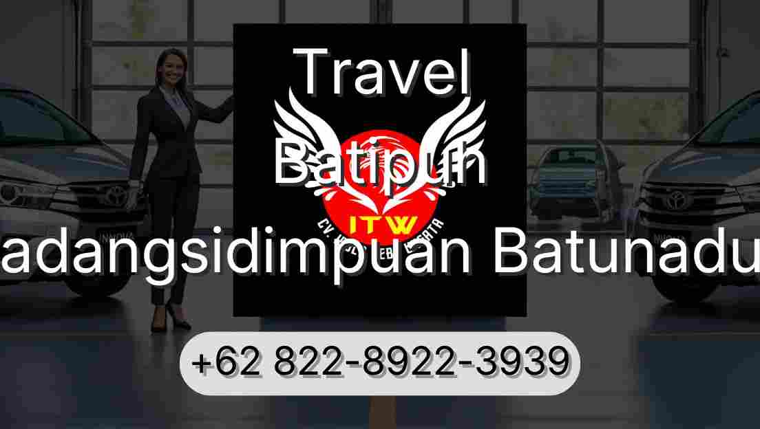 Travel Batipuh Padangsidimpuan Batunadua