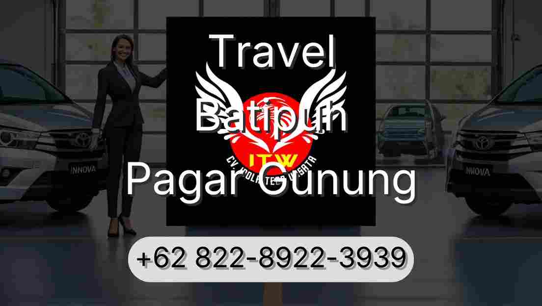 Travel Batipuh Pagar Gunung