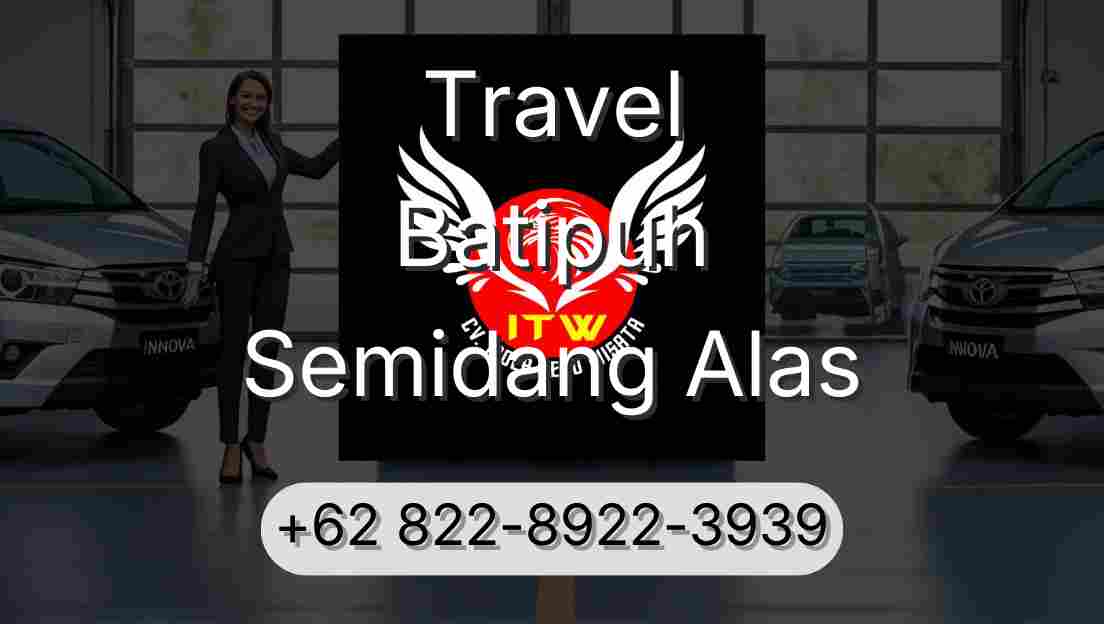 Travel Batipuh Semidang Alas