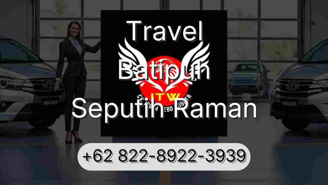 Travel Batipuh Seputih Raman