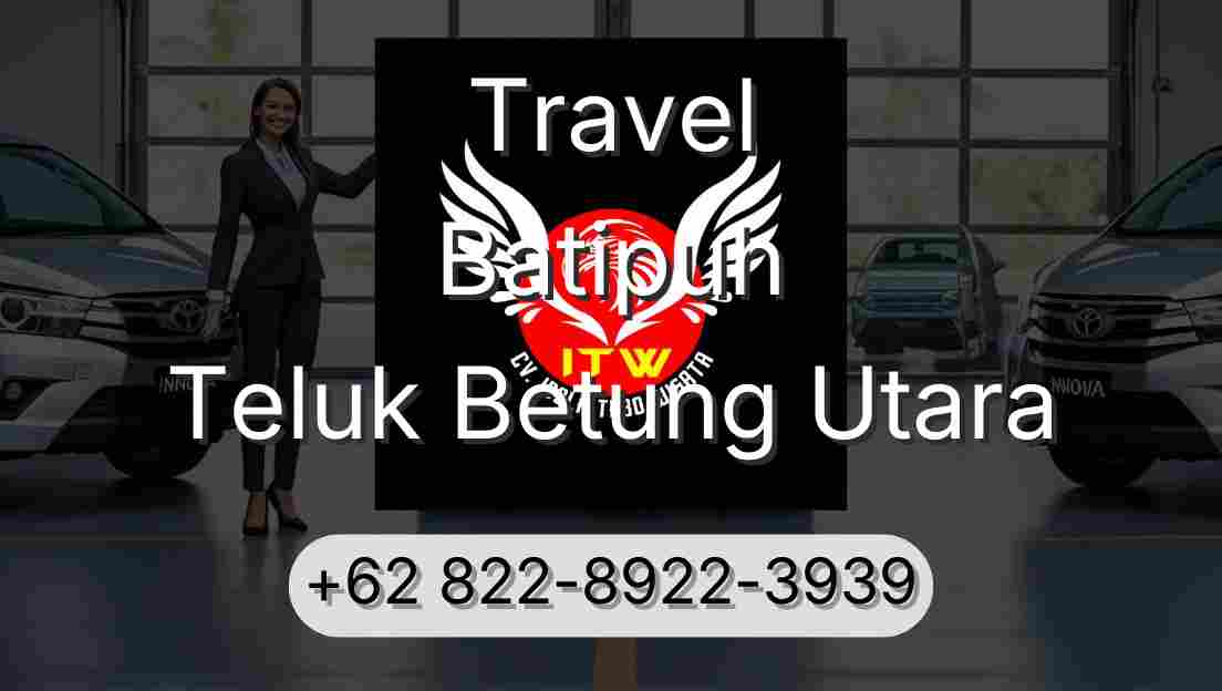Travel Batipuh Teluk Betung Utara
