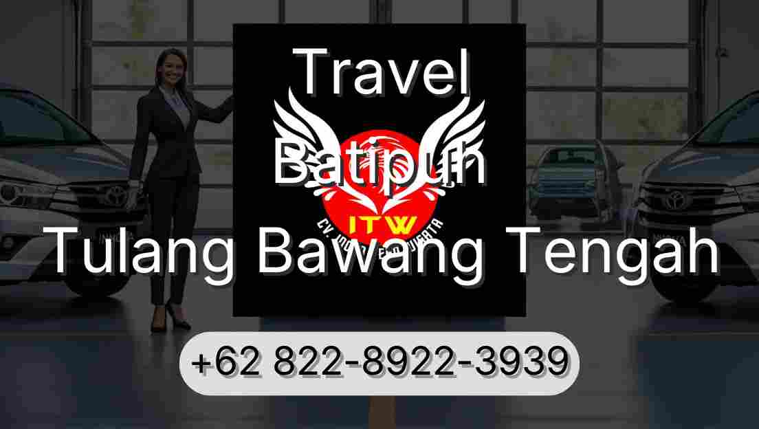 Travel Batipuh Tulang Bawang Tengah