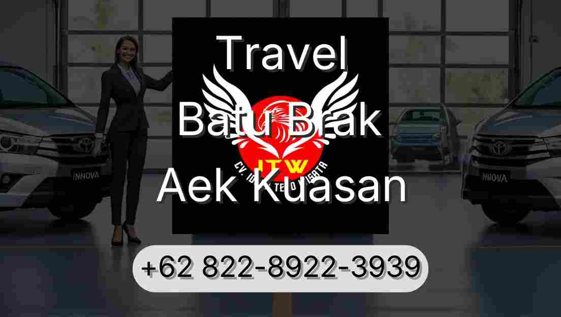 Travel Batu Brak Aek Kuasan