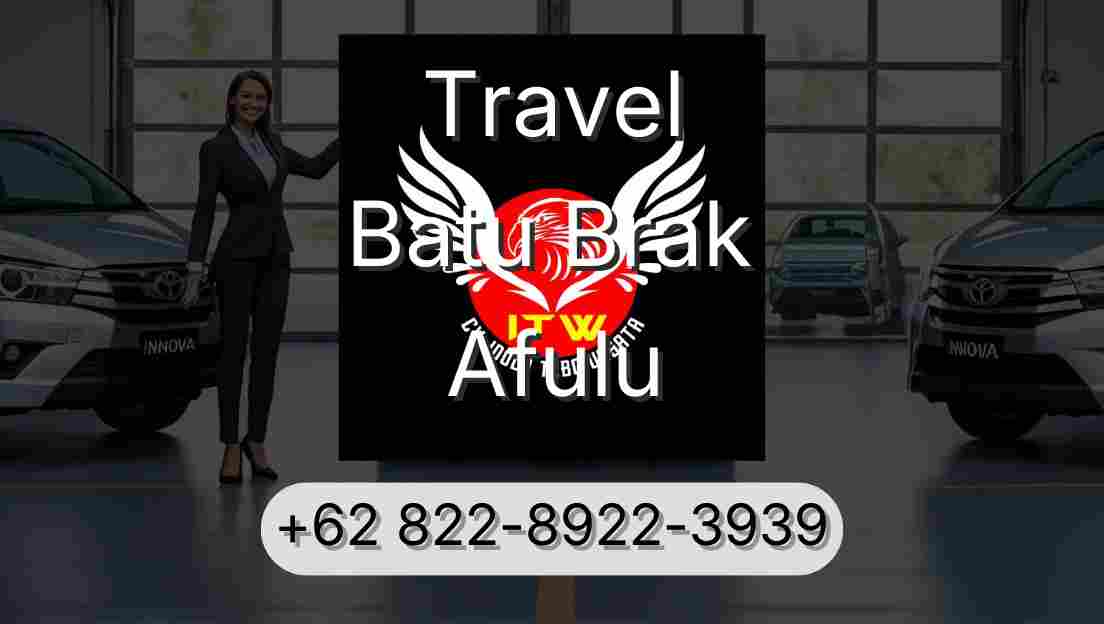 Travel Batu Brak Afulu