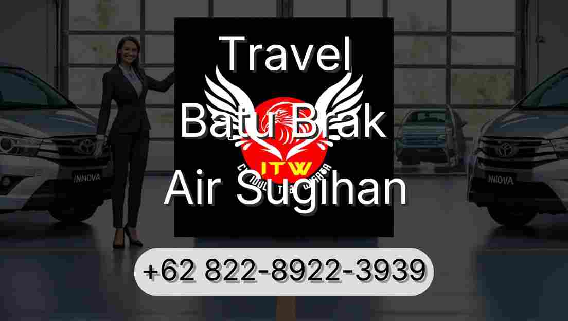 Travel Batu Brak Air Sugihan