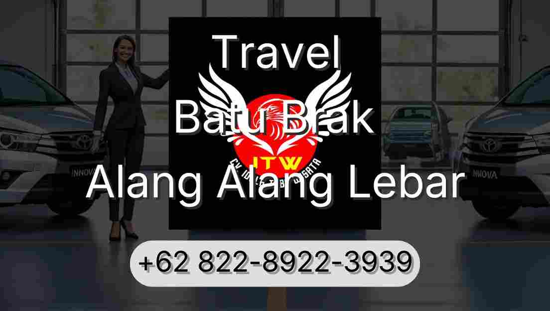 Travel Batu Brak Alang Alang Lebar