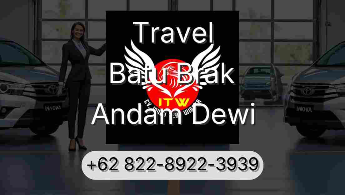 Travel Batu Brak Andam Dewi
