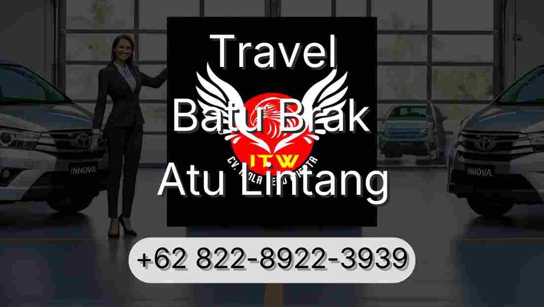 Travel Batu Brak Atu Lintang