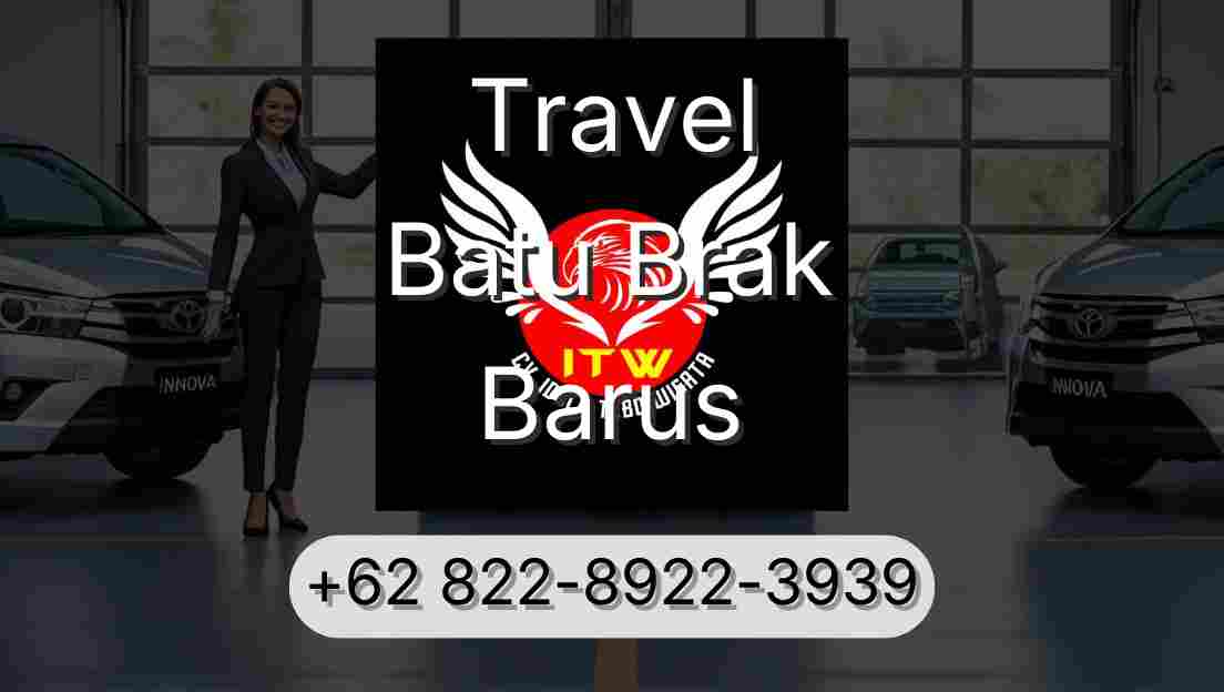 Travel Batu Brak Barus