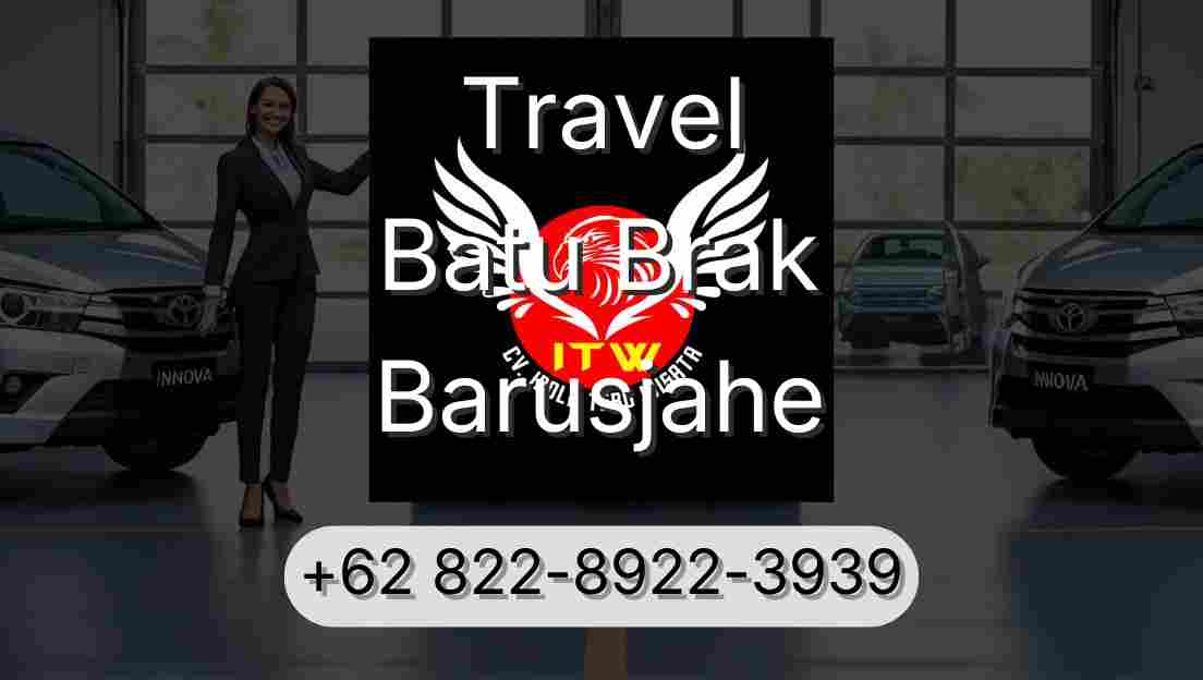 Travel Batu Brak Barusjahe