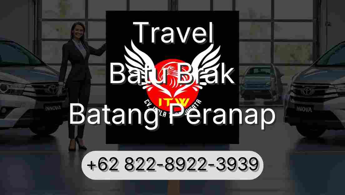 Travel Batu Brak Batang Peranap