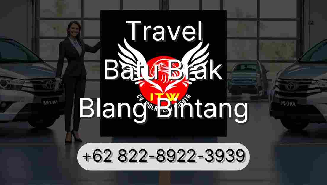 Travel Batu Brak Blang Bintang