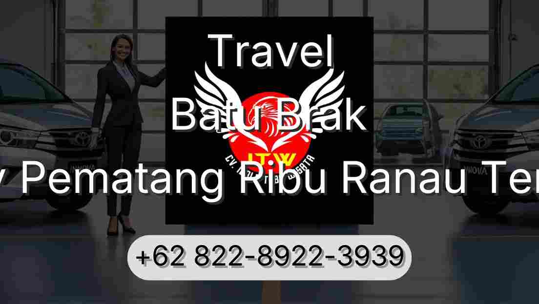 Travel Batu Brak Buay Pematang Ribu Ranau Tengah