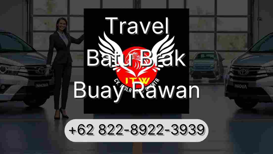 Travel Batu Brak Buay Rawan
