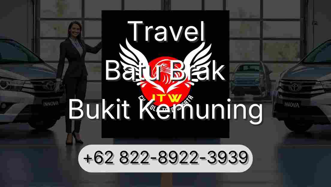 Travel Batu Brak Bukit Kemuning