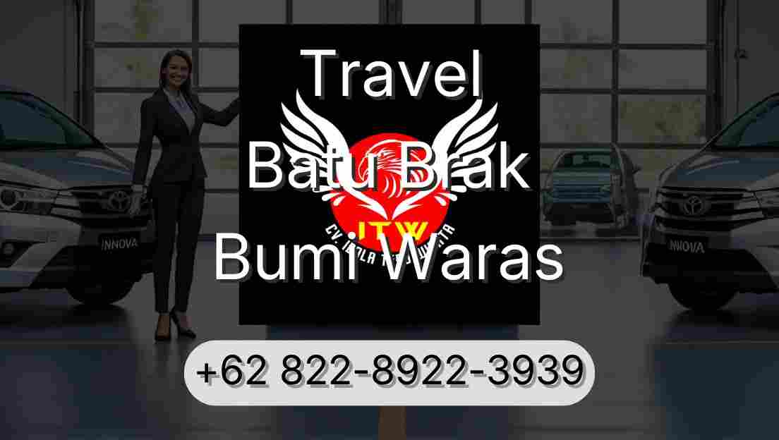 Travel Batu Brak Bumi Waras