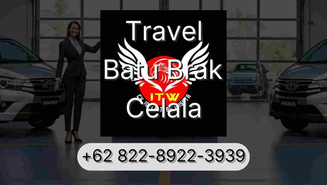 Travel Batu Brak Celala