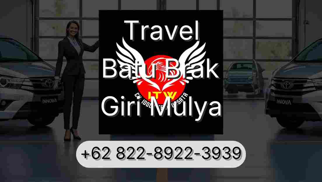 Travel Batu Brak Giri Mulya
