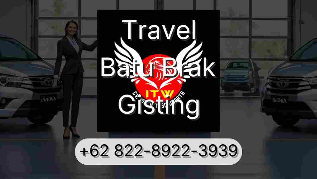 Travel Batu Brak Gisting