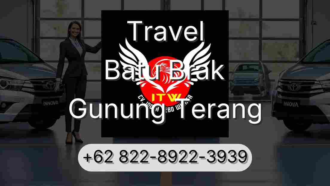 Travel Batu Brak Gunung Terang