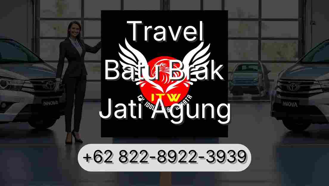 Travel Batu Brak Jati Agung