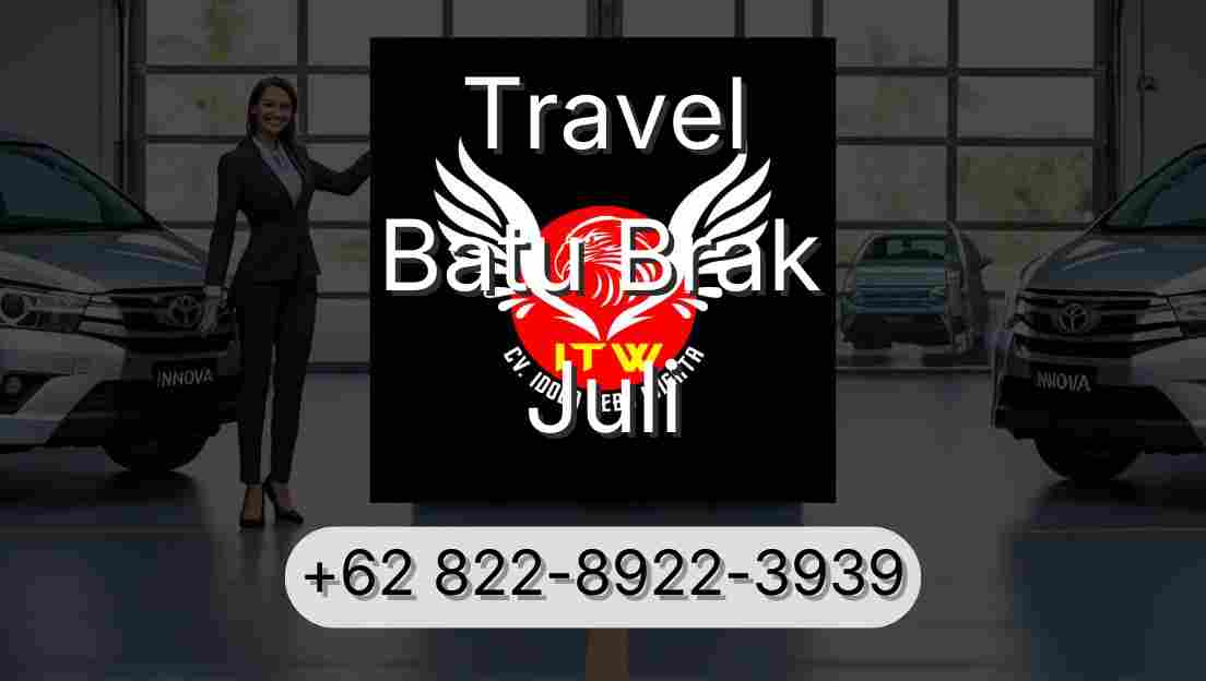 Travel Batu Brak Juli