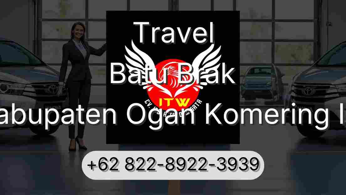 Travel Batu Brak Kabupaten Ogan Komering Ilir