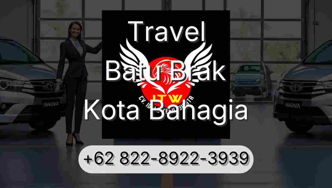 Travel Batu Brak Kota Bahagia