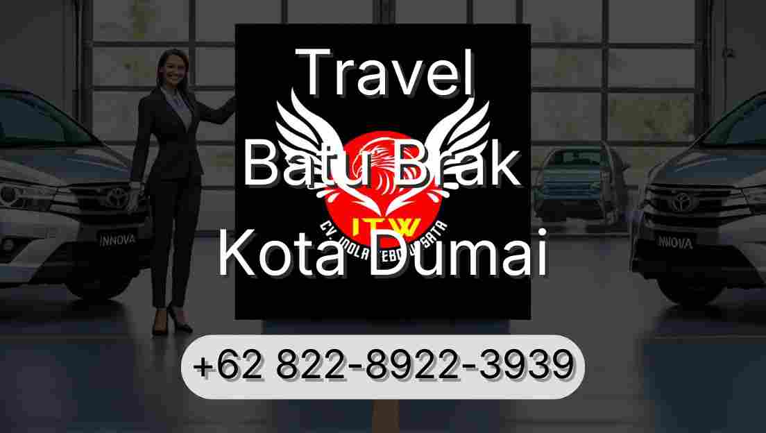 Travel Batu Brak Kota Dumai