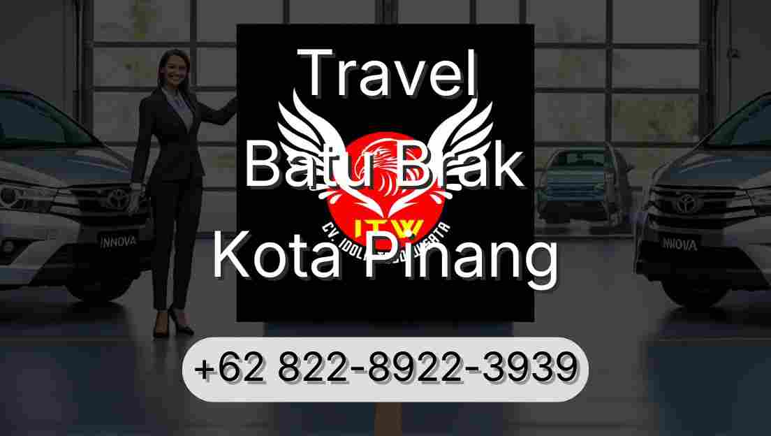Travel Batu Brak Kota Pinang