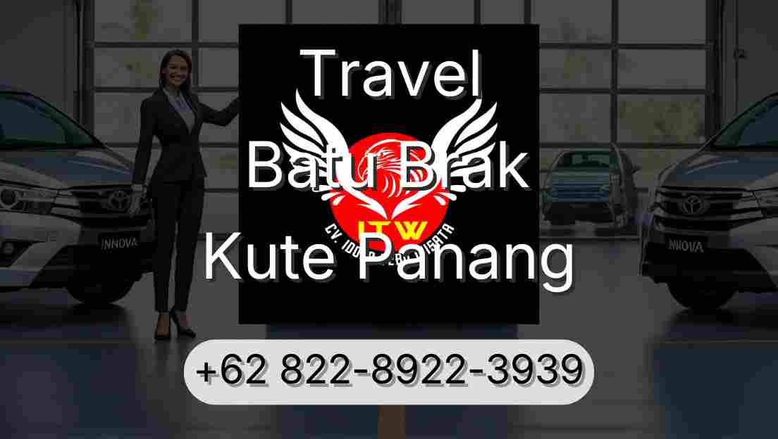 Travel Batu Brak Kute Panang