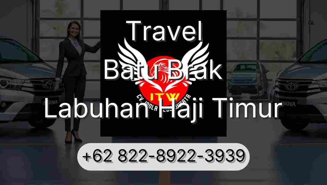 Travel Batu Brak Labuhan Haji Timur