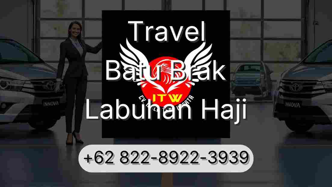Travel Batu Brak Labuhan Haji